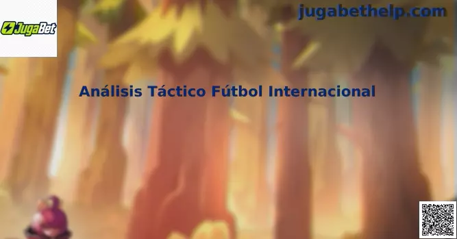 Análisis táctico fútbol internacional