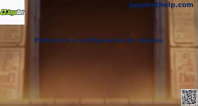 Protección y Configuración de Cookies en JugaBet México