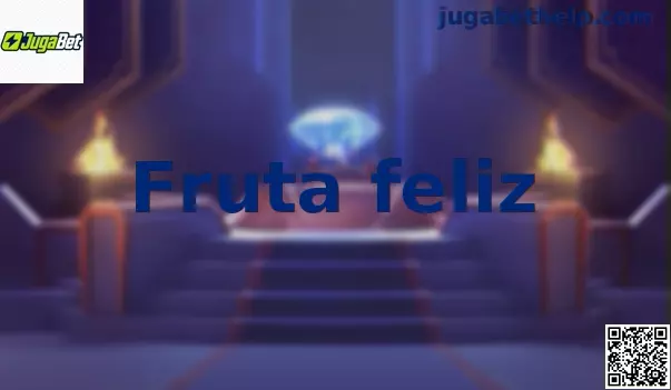 Estrategia Fruta Feliz